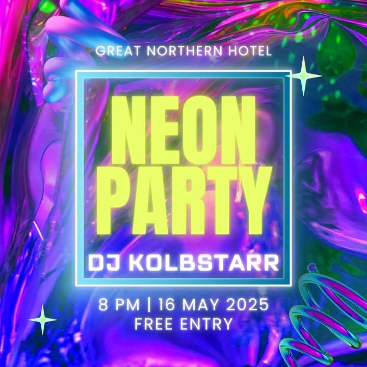 Featured image for “NEON PARTY ft. DJ KOLBSTARR – FRI 16 MAY @ GREAT NORTHERN HOTEL”